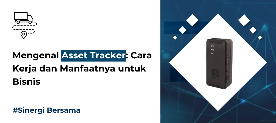 Mengenal Asset Tracker